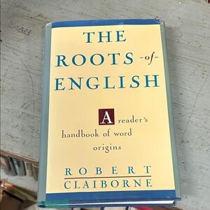 Claiborne Yellow Hardcover - The Roots of English